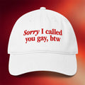 Tucker Carlson Merch 2026 Sorry I Called You Gay Embroidered Hat White Gifts For Dudes - Merchluma