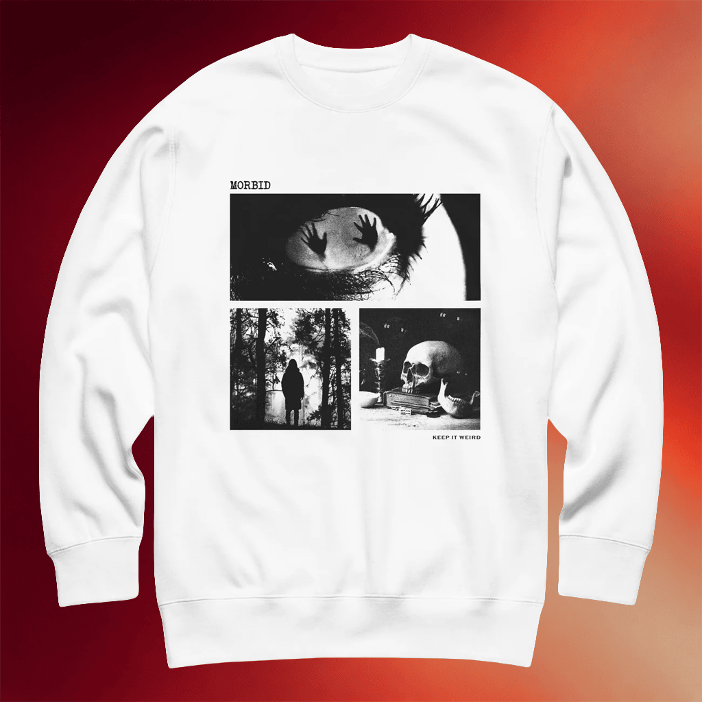 Siriusxm Morbid Podcast Merch 2026 Keep It Weird Sweatshirt White Morbid Merch Gifts - Merchluma