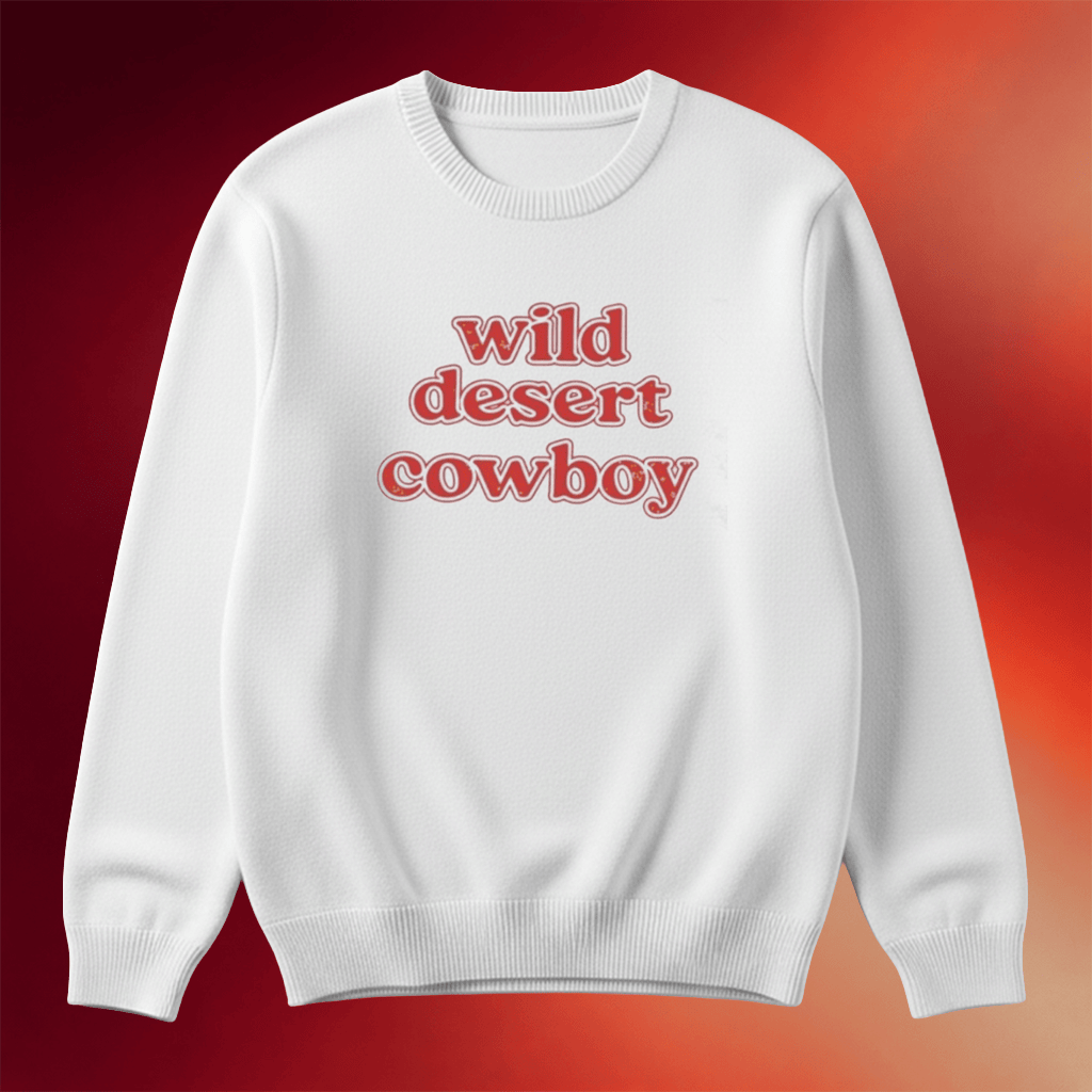 Rob Rausch Merch 2026 Wild Desert Cowboy Sweatshirt Rob Rausch The Traitors Merch Fan Gifts - Merchluma
