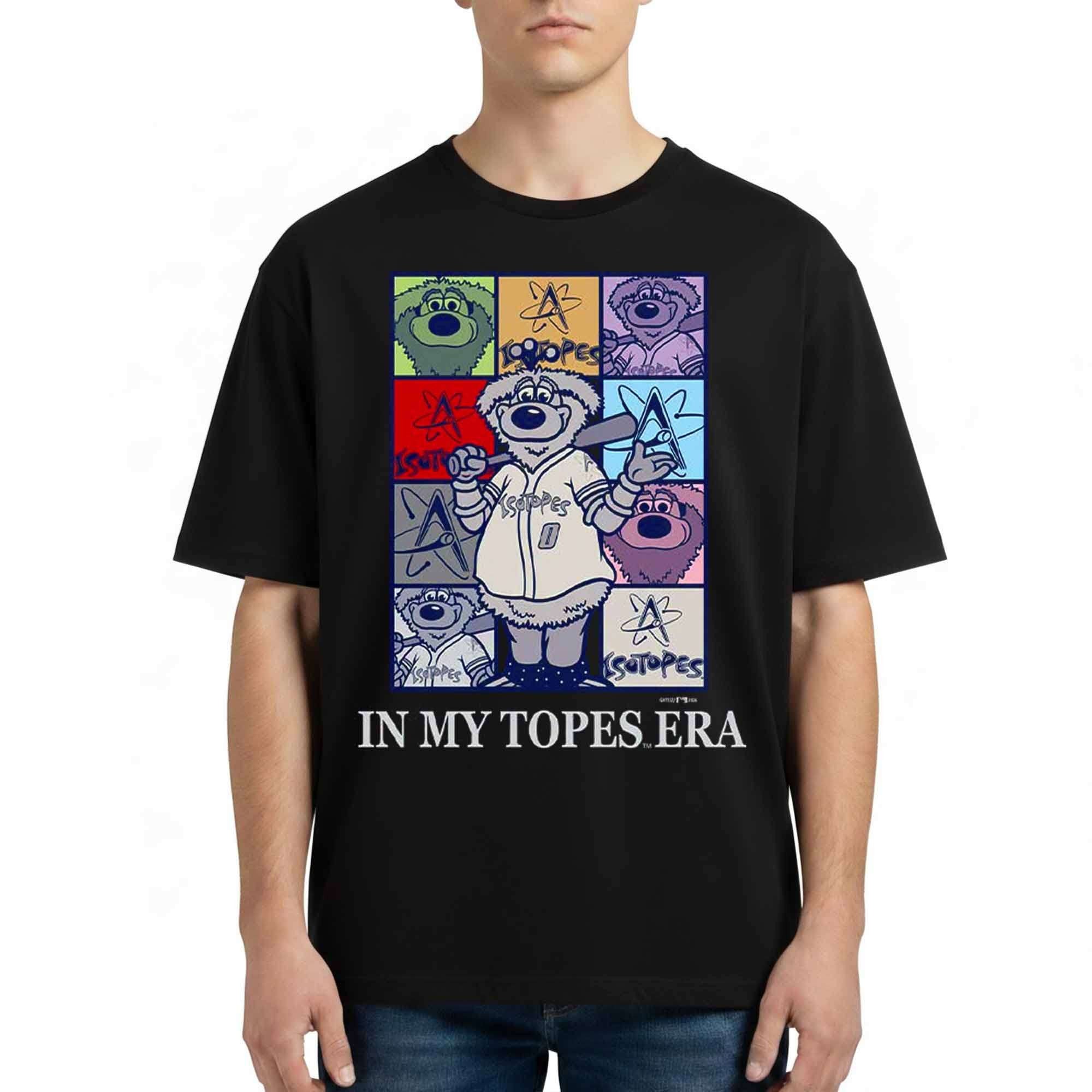 2026 Albuquerque Isotopes In My Topes Era Shirt Albuquerque Isotopes Merch Baseball Fan Gear - Merchluma
