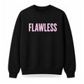 Beyonce Flawless Sweatshirt Birthday Gift For Sister - Merchluma