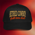 BWTB Merch 2026 Retired Cowboy Hat Embroidered Full-Time Dad Cap Father's Day Gifts Ideas - Merchluma