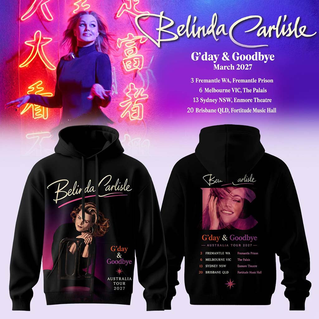 Belinda Carlisle G Day And Goodbye Australia Tour 2027 Hoodie Belinda Carlisle Merch Fan Gear - Merchluma