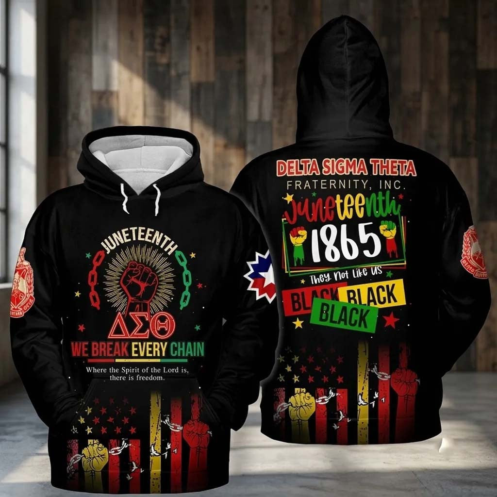 Delta Sigma Theta Juneteenth Black Hoodie 2026 We Break Every Chain Hoodie DST Sorority Merch - Merchluma