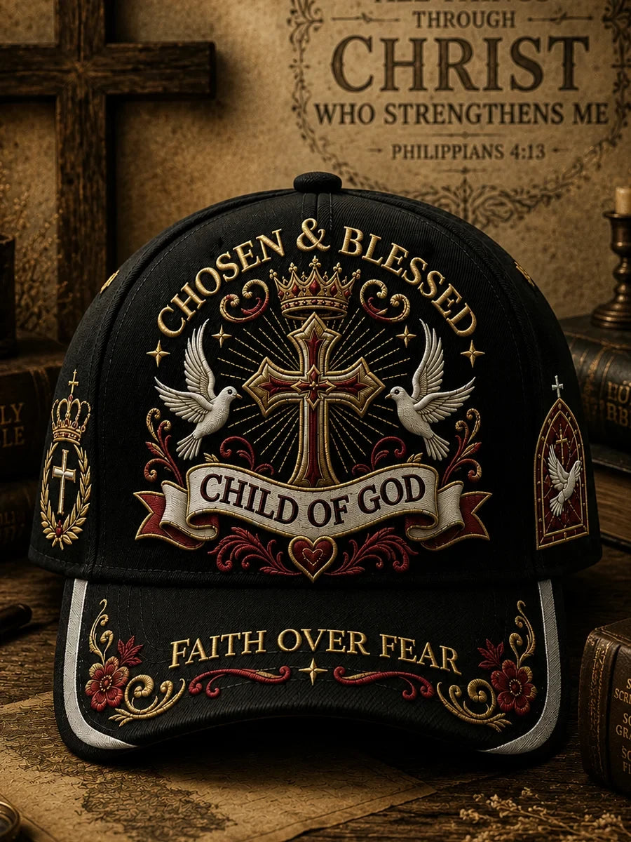 Chosen Blessed Child Of God Faith Over Fear Hat Christian Faith Merch Lover Gift Ideas - Merchluma
