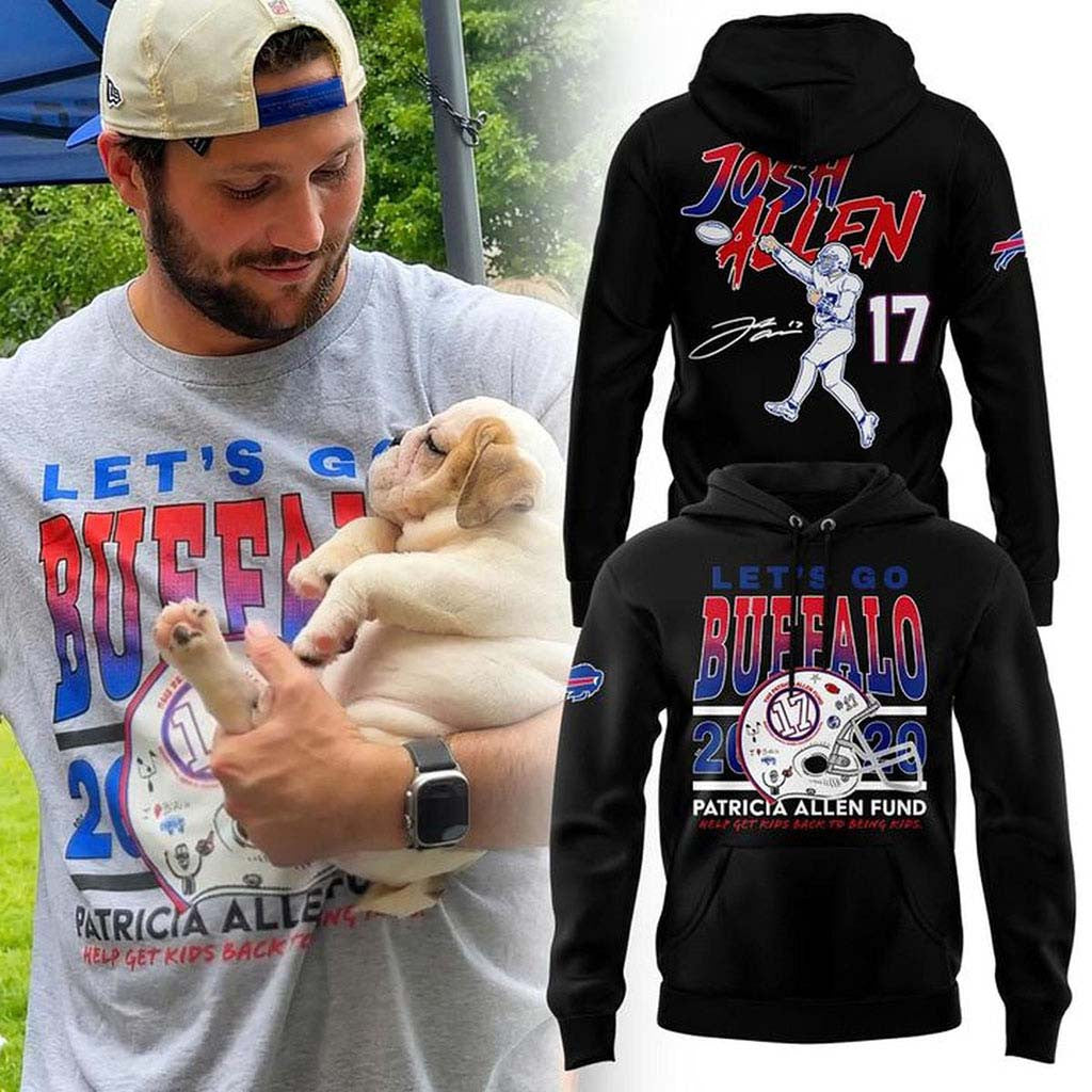 Josh Allen Buffalo Bills Patricia Allen Fund Help Get Kids Back To Being Kids Hoodie Fans Merch - Merchluma