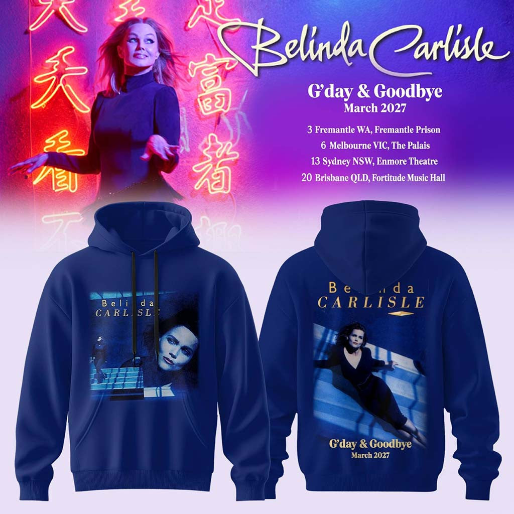 Belinda Carlisle Merch G Day And Goodbye Australia Tour 2027 Hoodie Music Lover Apparel - Merchluma