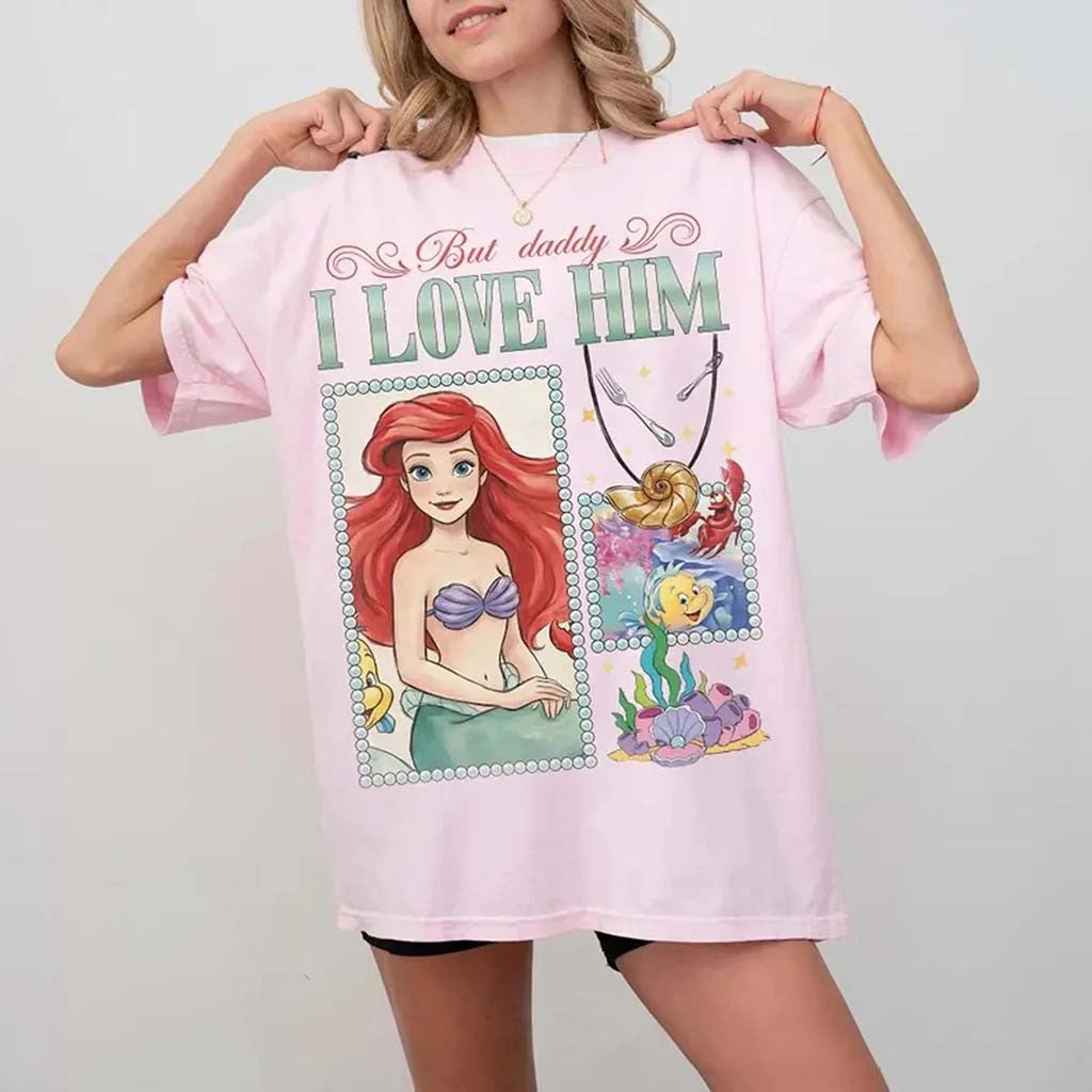 Vintage Princess Ariel But Daddy I Love Him T-Shirt The Little Mermaid Merch Gift For Her - Merchluma