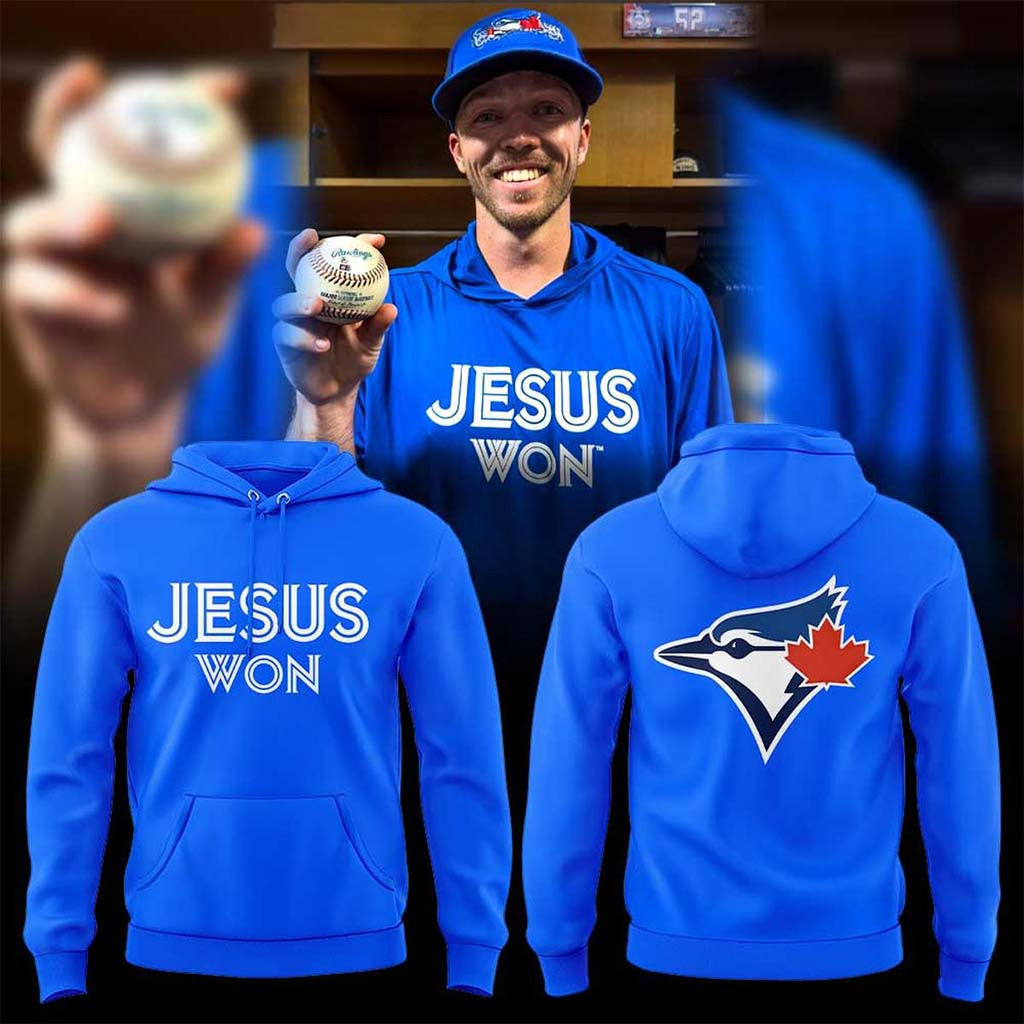 Toronto Blue Jays Jesus Won 2026 Hoodie Christian Hoodie Jays Mech Gift For Baseball Fans - Merchluma