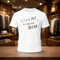 Wonpil Give Me Ficking A Break Shirt Gift Ideas For Friends - Merchluma