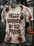 Hello Darkness My Old Friend T-Shirt Bloody Halloween Shirt Scary Gift for Him - Merchluma