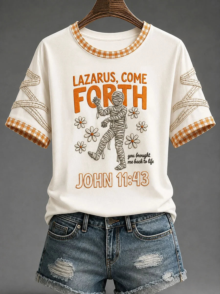 Lazarus Come Forth John 11 43 Faith Halloween Casual T-Shirt Bible Verse Apparel Religious Gift - Merchluma
