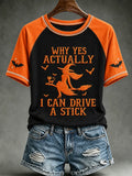 Witch Why Yes Actually I Can Drive A Stick T-Shirt Womens Witch Outfit Halloween Gift Ideas - Merchluma