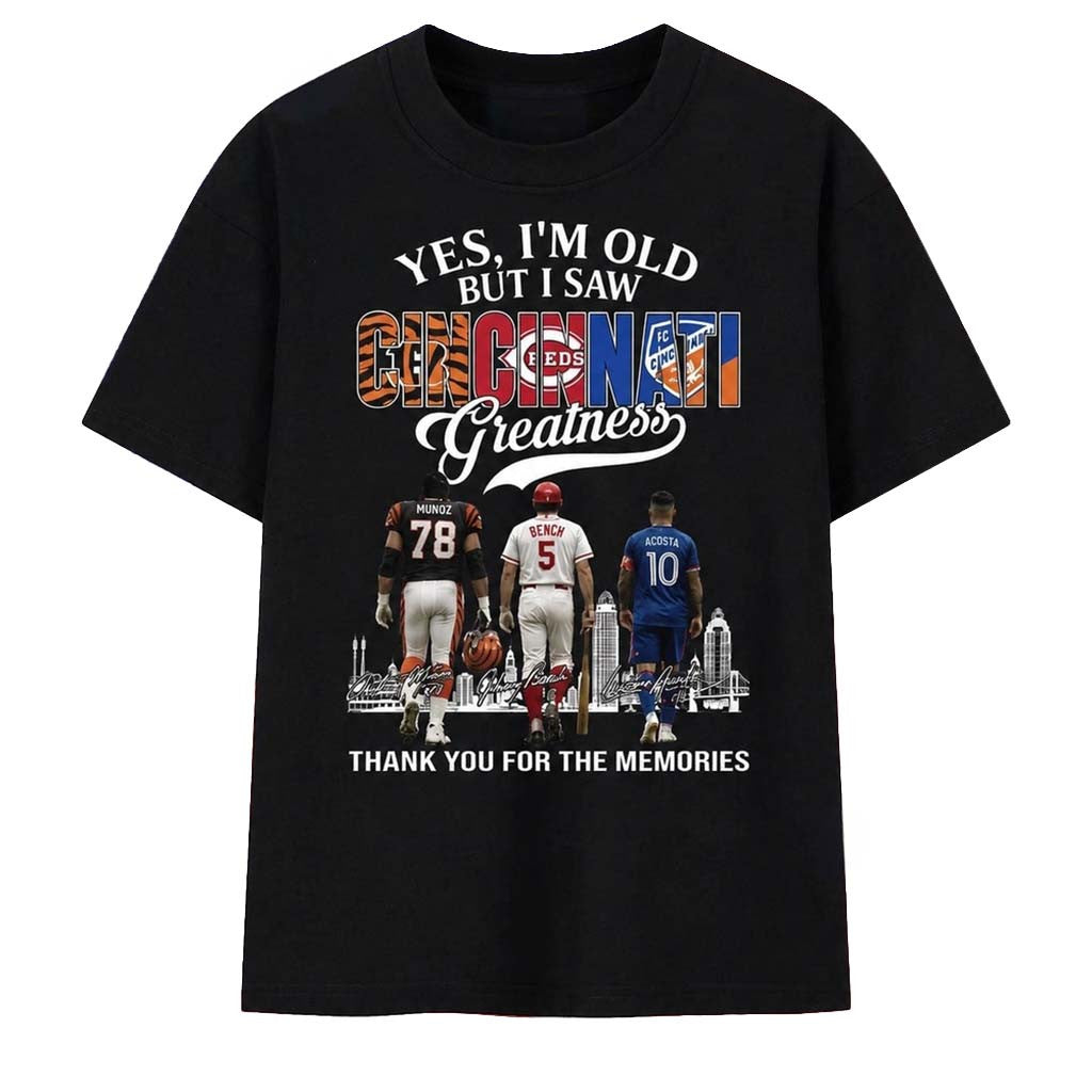 Cincinnati Sports Legends Greatness Graphic 2026 T-Shirt Thank You For The Memories Shirt - Merchluma