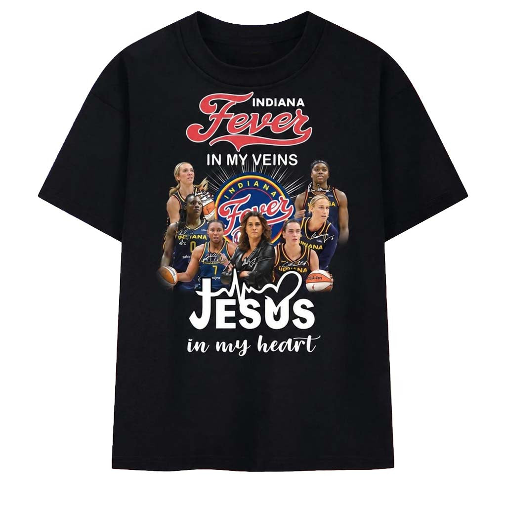 Indiana Fever In My Veins Jesus In My Heart Team Graphic 2026 T-Shirt Basketball Fan Gifts - Merchluma