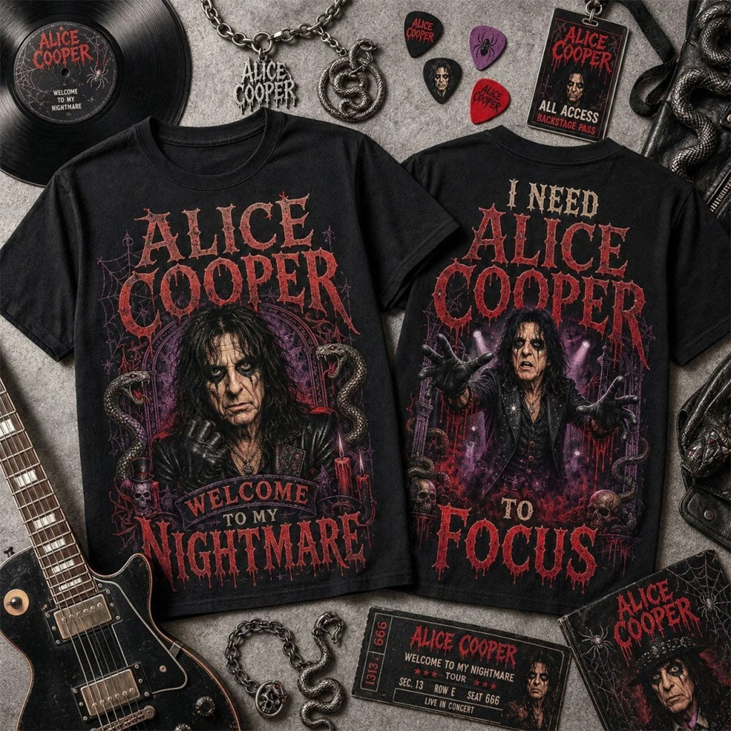Alice Cooper Merch 2026 I Need Alice Cooper To Focus T-Shirt Alice Cooper Fan Apparel Gifts - Merchluma