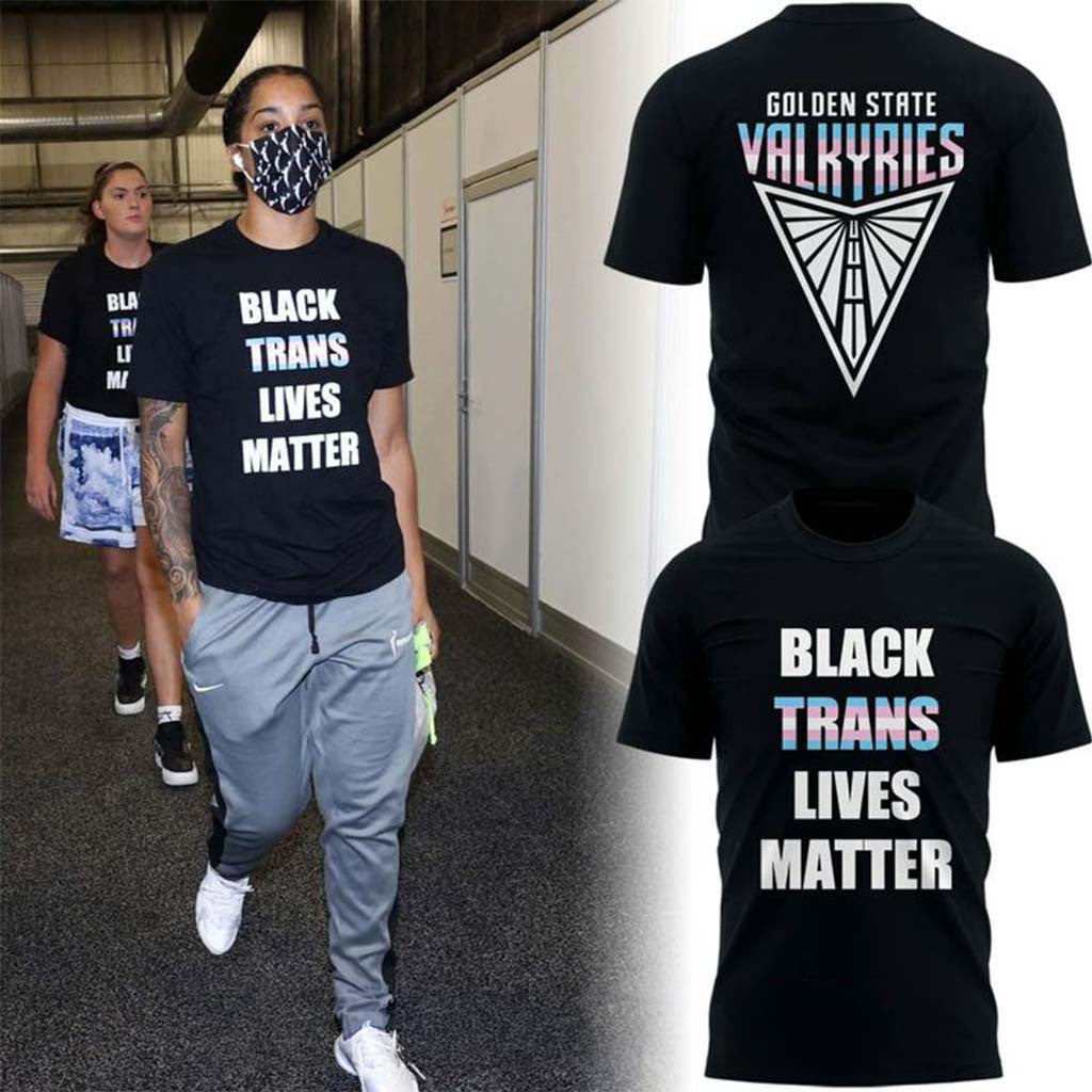Golden State Valkyries 2026 Black Trans Lives Matter T-Shirt GS Valkyries Merch Gift For Fans - Merchluma
