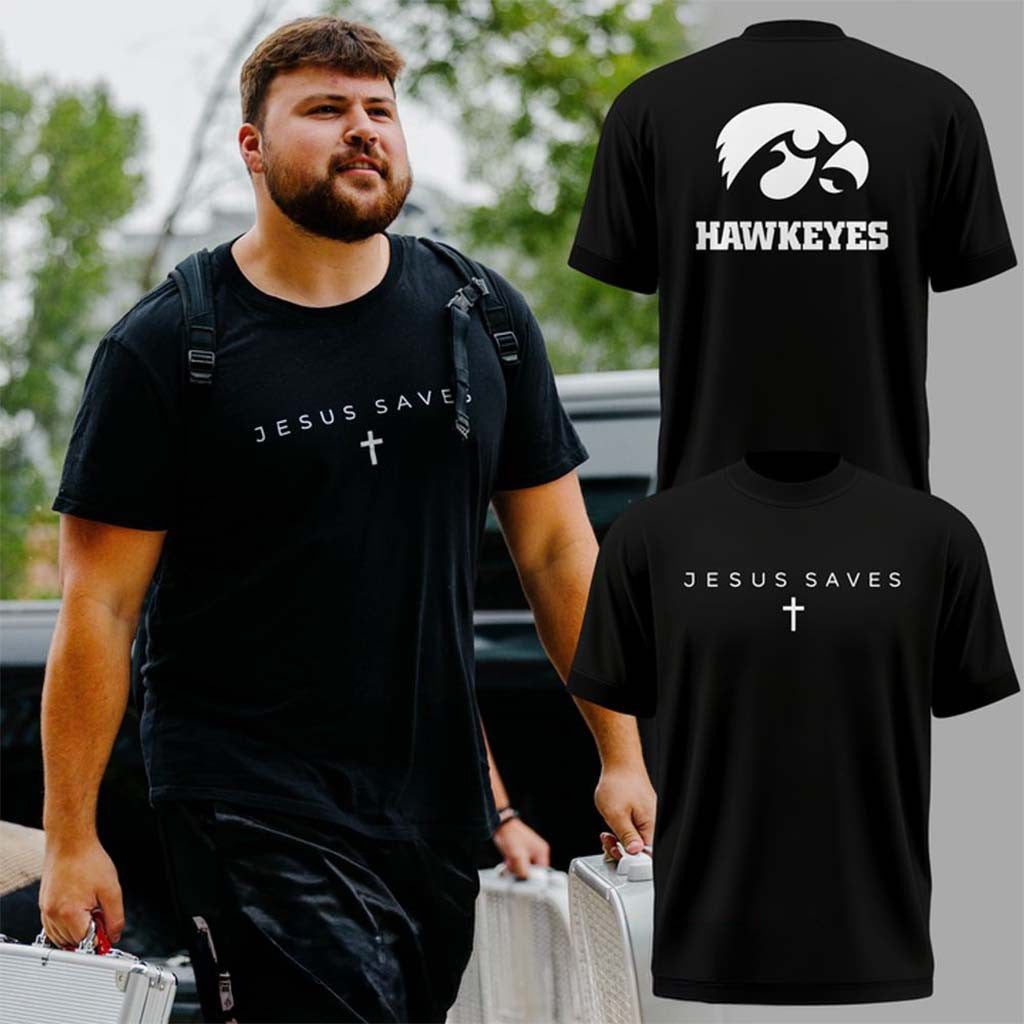 Iowa Hawkeyes X Jesus Saves 2026 T-Shirt Iowa Hawkeyes Merch Present For Christian - Merchluma