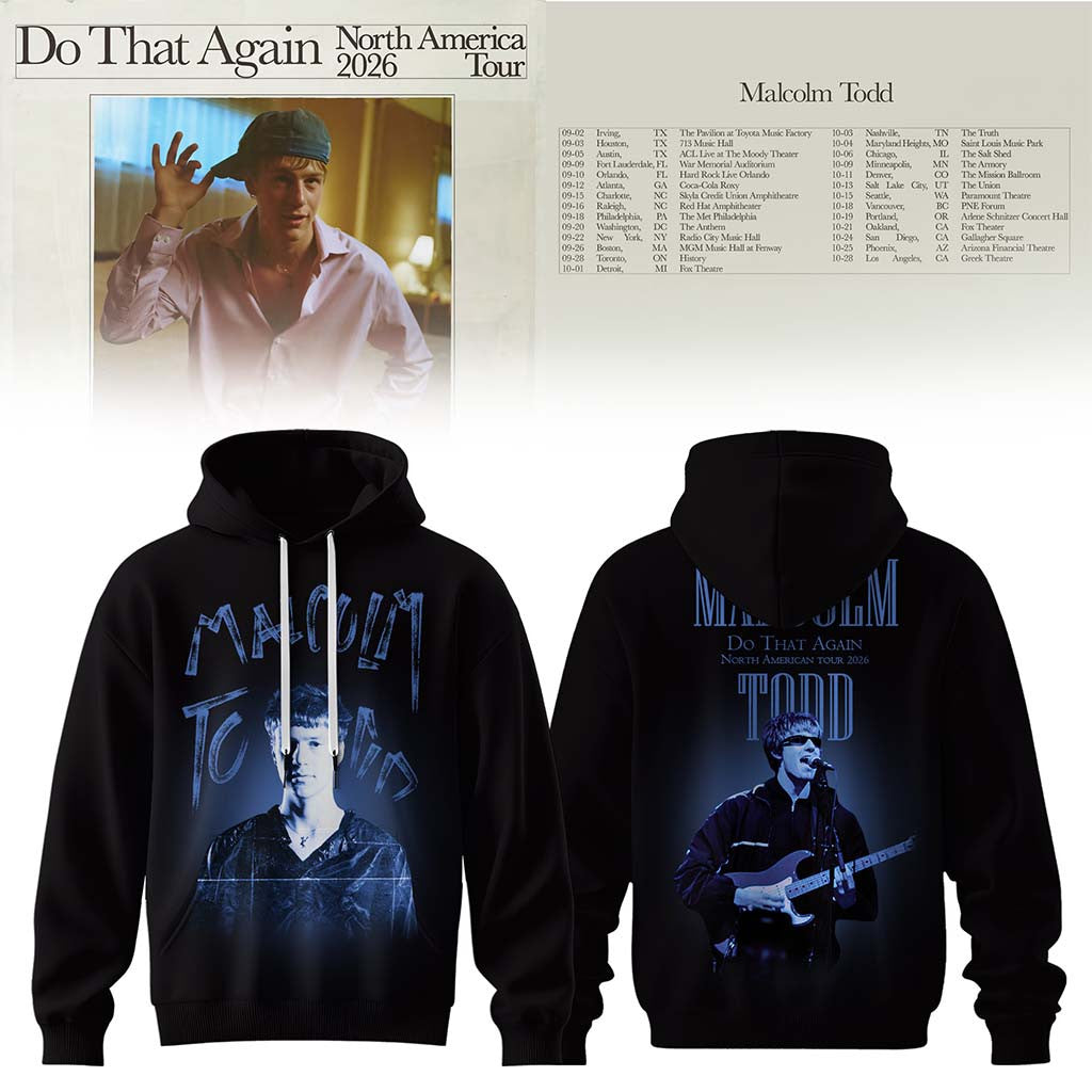 Malcolm Todd Do That Again Tour 2026 Hoodie Malcolm Todd Merch Present For Music Lovers - Merchluma