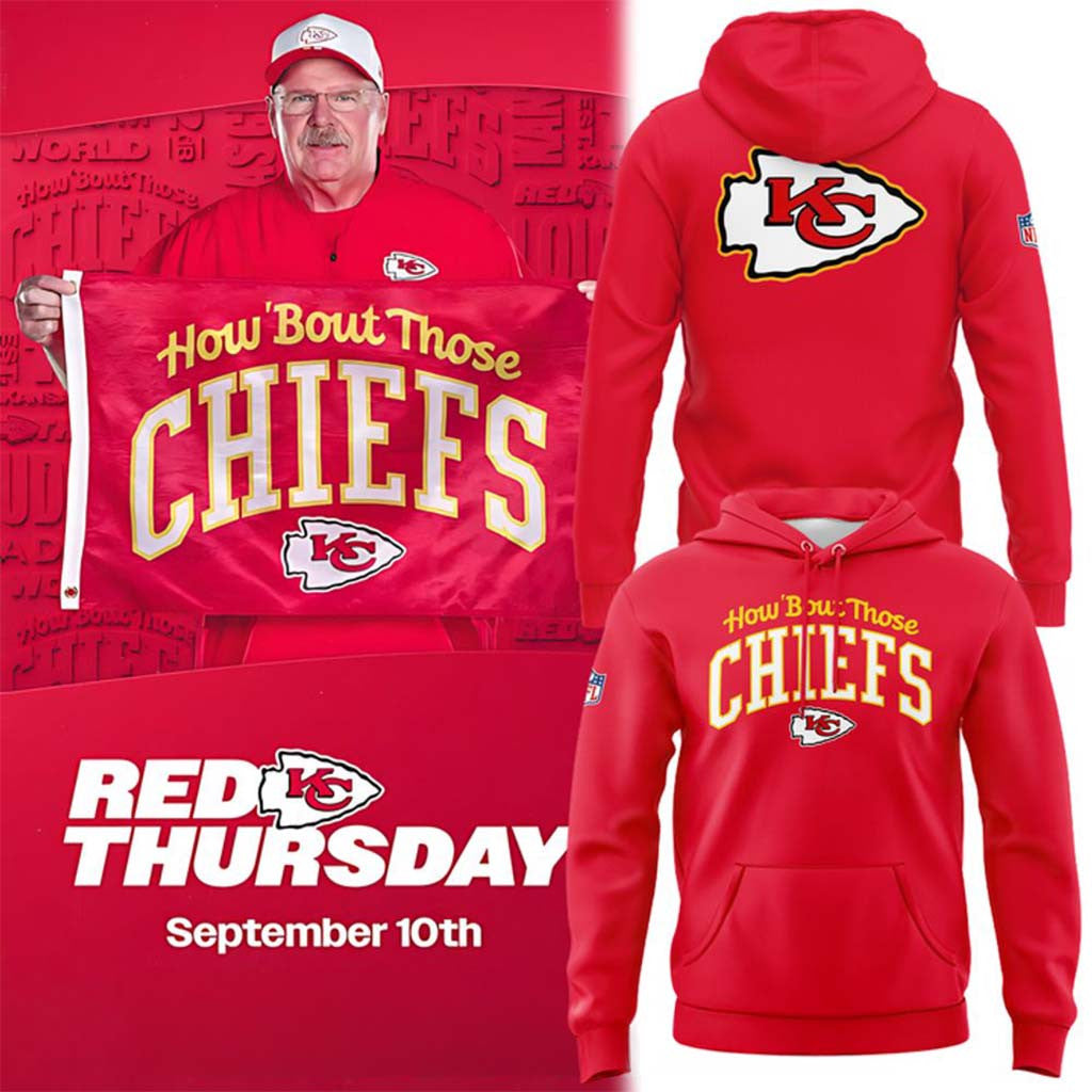 Kansas City Chiefs How Bout Those 2026 Hoodie KC Chiefs Merch Present For Football Fans - Merchluma