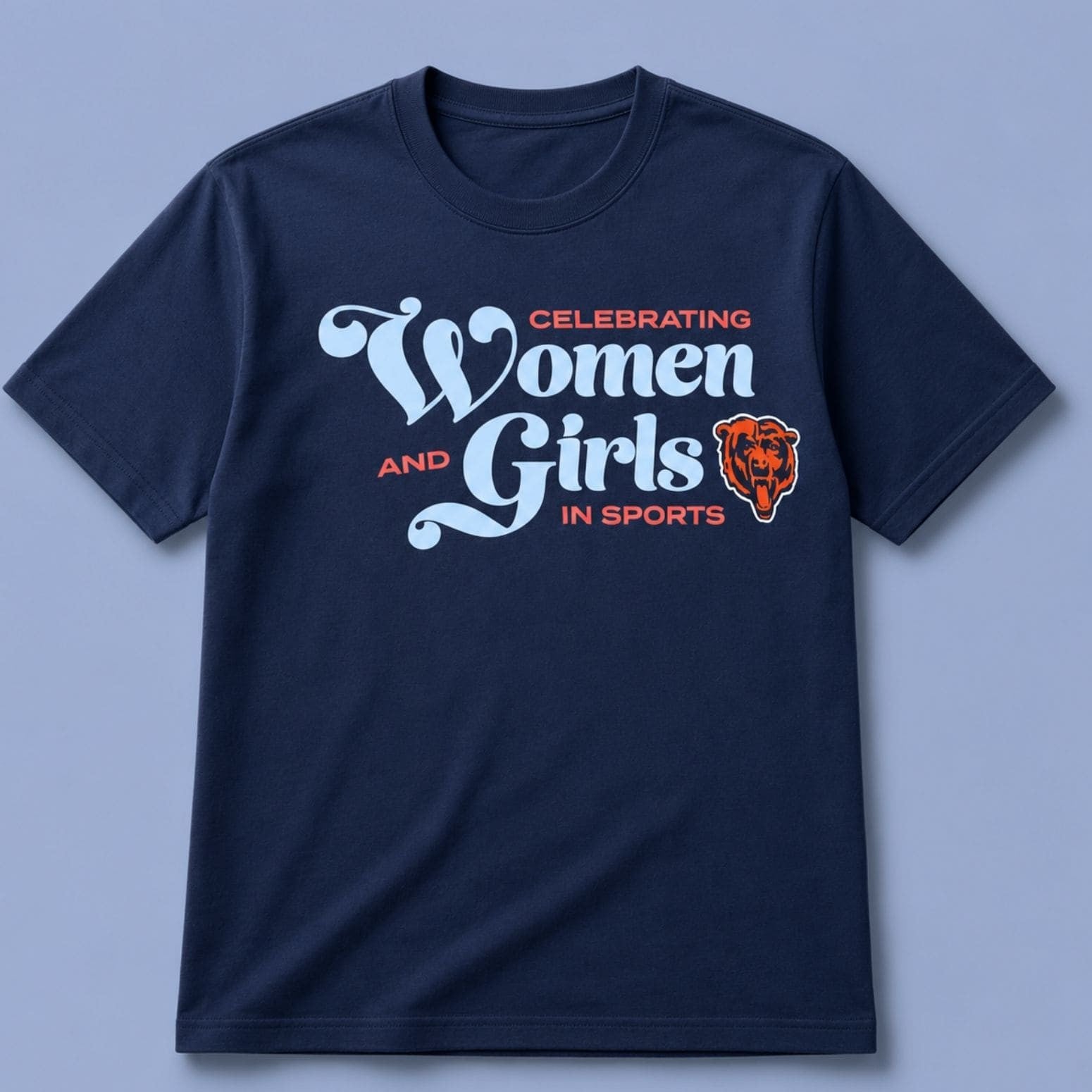 Chicago Bears Merch Celebrating Women And Girls in Sports Chicago Bears Shirt Gifts For Fans - Merchluma