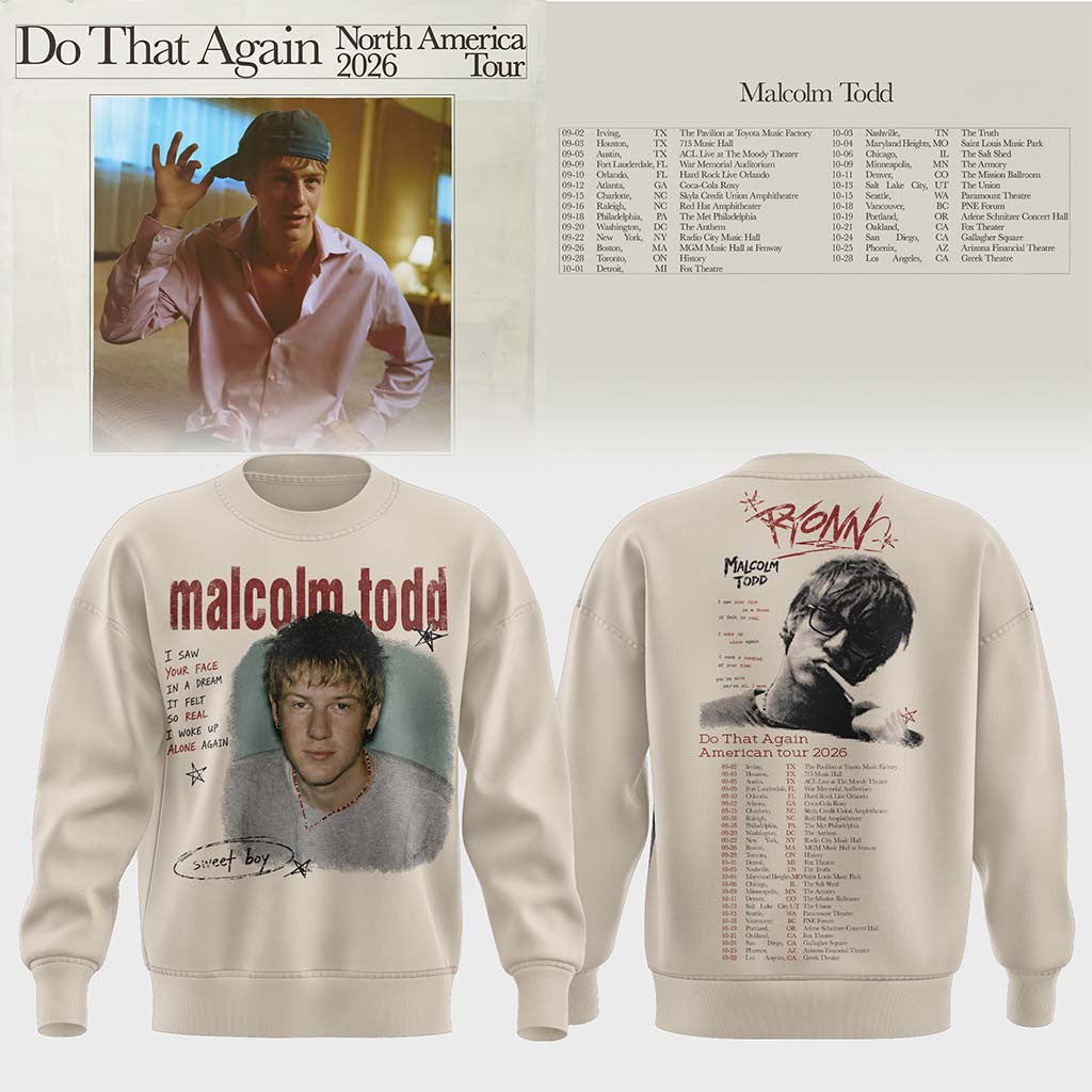 Malcolm Todd Do That Again Tour 2026 Sweatshirt Sweet Boy Crewneck Malcolm Todd Merch - Merchluma