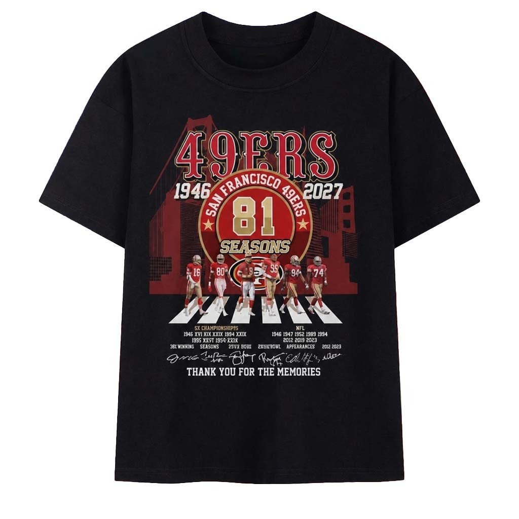 San Francisco 49ers 81 Seasons 1946 2027 Abbey Road Signatures Shirt SF 49ers Merch Fan Gifts - Merchluma