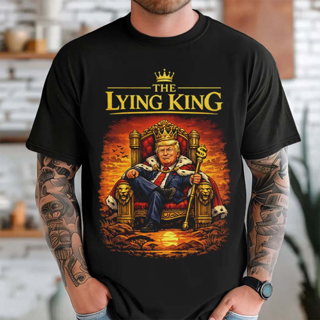 Trump The Lying King Satirical Political Portrait T-Shirt Anti MAGA Merch Gift Idea - Merchluma