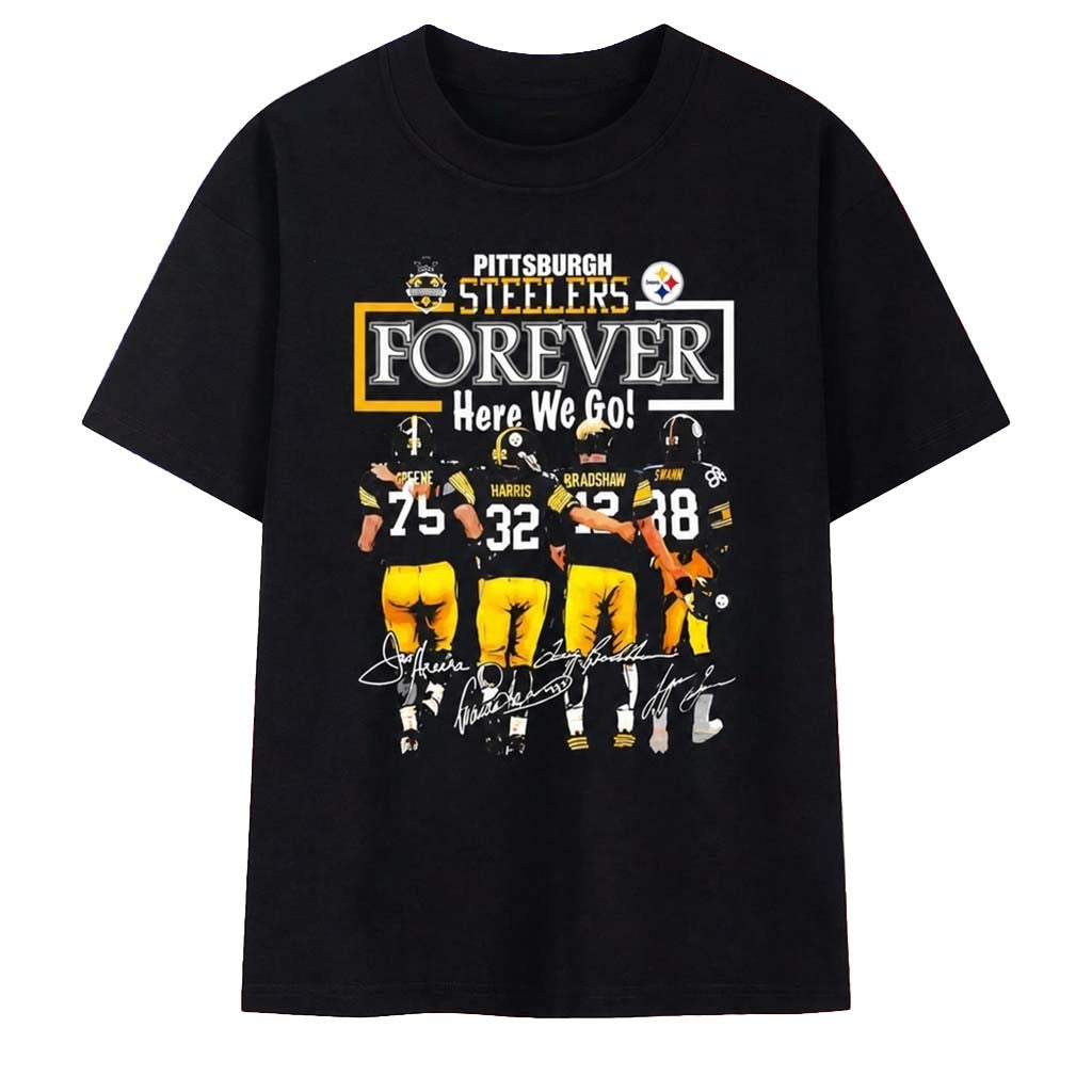 Pittsburgh Steelers Legends Forever Here We Go Signatures T-Shirt Steelers Merch Gift For Fans - Merchluma