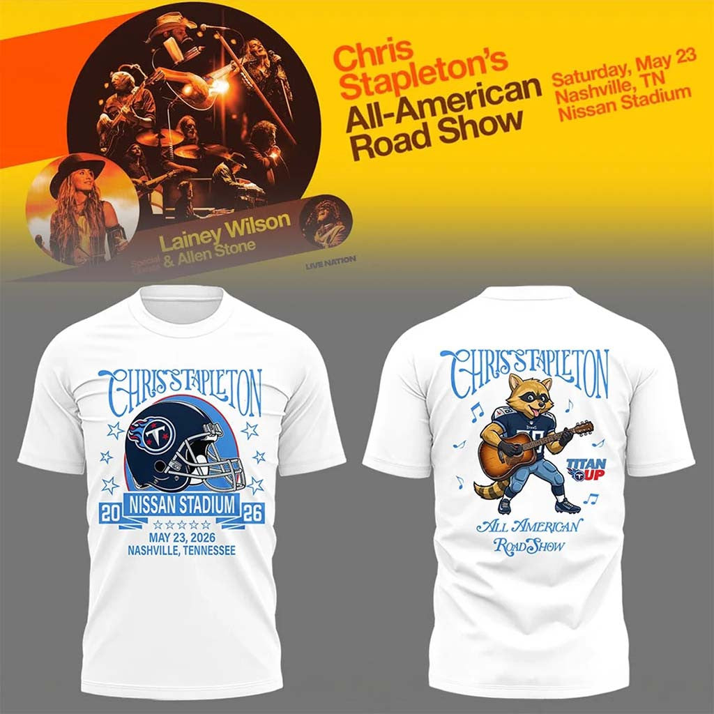 Tennessee Titans x Chris Stapleton Merch All American Road Show At Nissan Stadium Shirt White - Merchluma