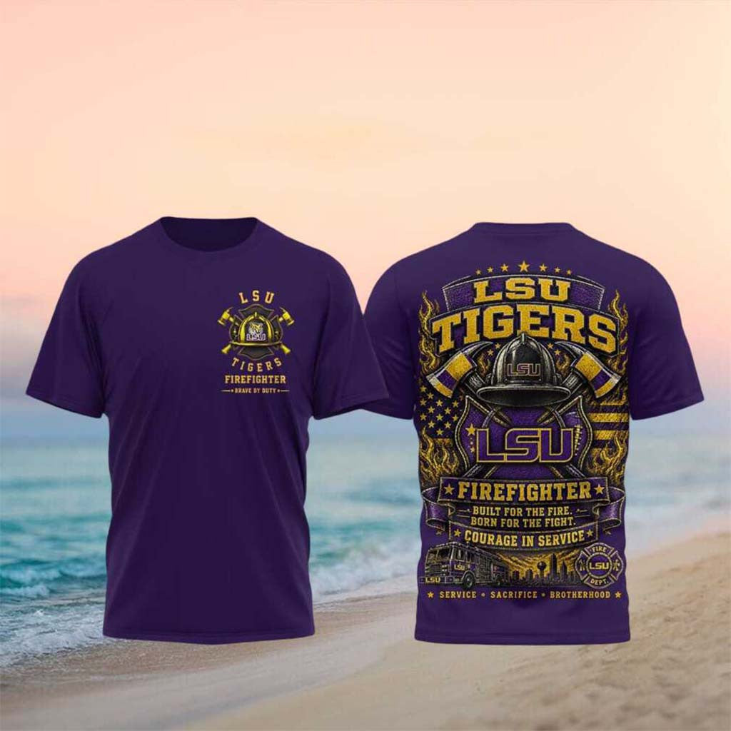 LSU Tigers College Firefighter Courage In Service Shirt LSU Tigers Merch Firefighter Gift Ideas - Merchluma