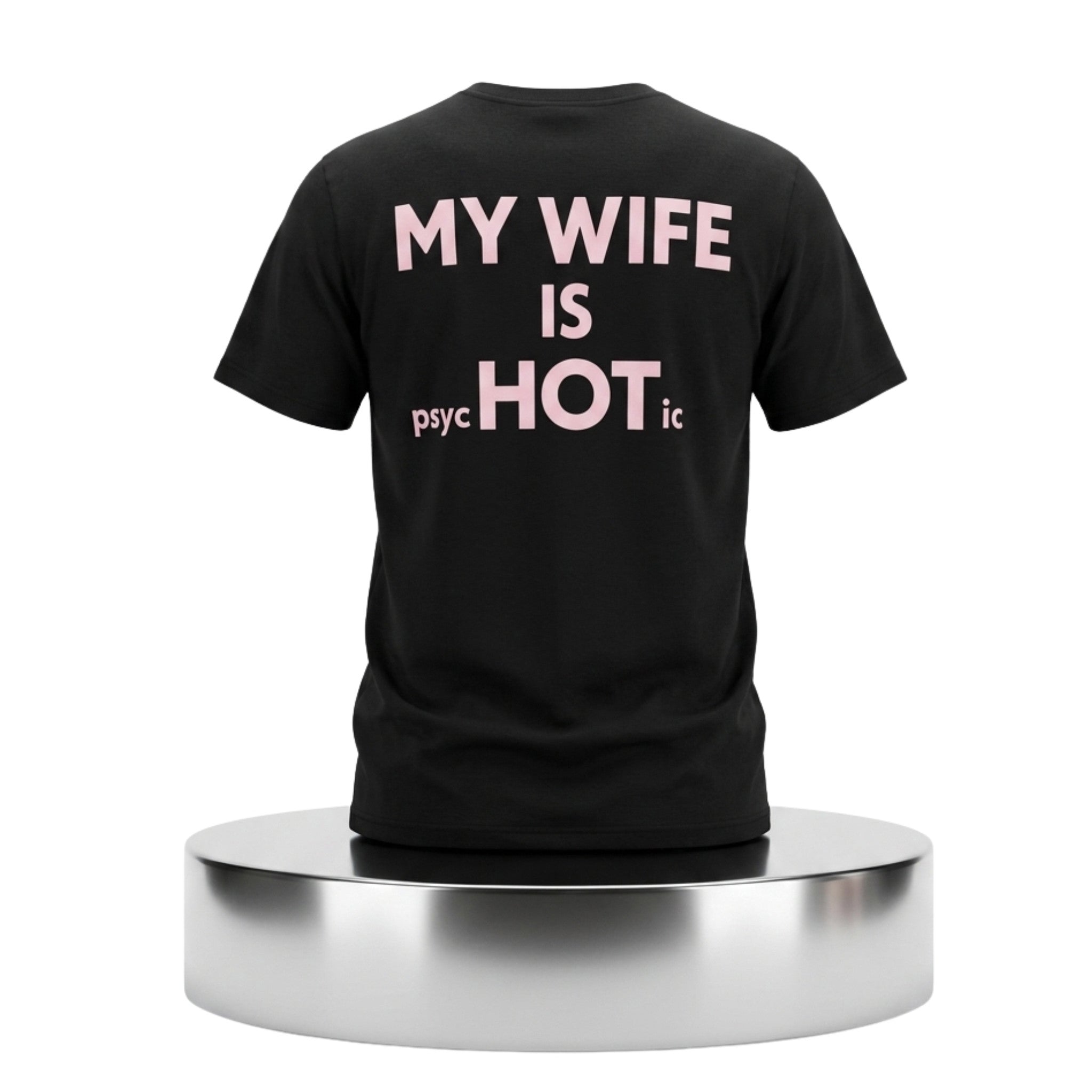My Wife Is PSYC Hot IC Shirt Best Birthday Gift For Husband - Merchluma
