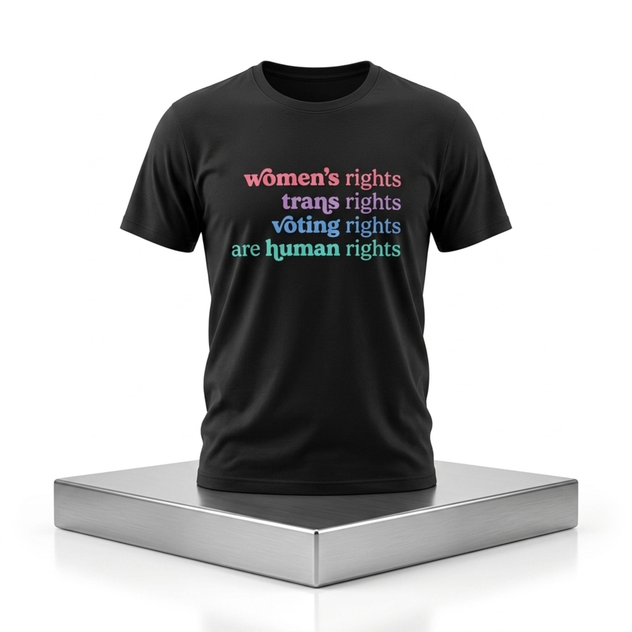 Women's Rights Trans Rights Voting Rights Are Human Rights Shirt Political T-Shirt Men Women - Merchluma