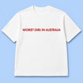 Worst Girl in Australia Shirt Slayyyter Merch Birthday Gift For Friend - Merchluma