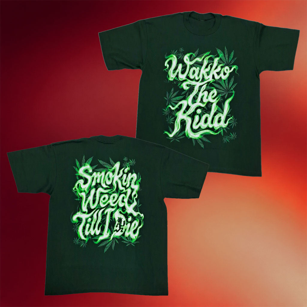 Wakko Exotics Merch 2026 Wakko The Kidd Smokin Weed Till I Die T-Shirt Gift For Dudes - Merchluma