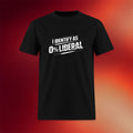 Clown World Apparel Merch 2026 I Identify As 0 Percent Liberal T-Shirt Gift Ideas For Him - Merchluma