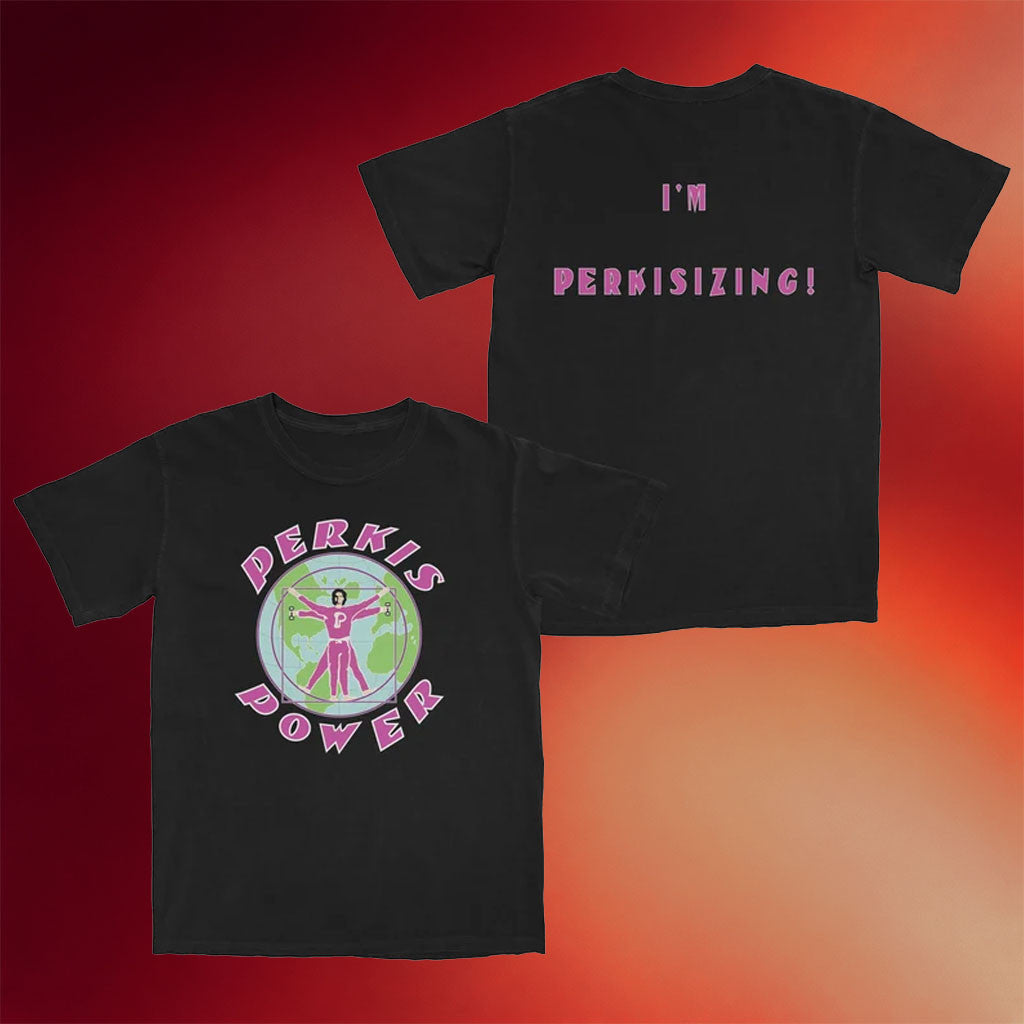 Younger You Merch 2026 I'm Perkisizing T-Shirt Perkis Power Shirt Present For Besties - Merchluma