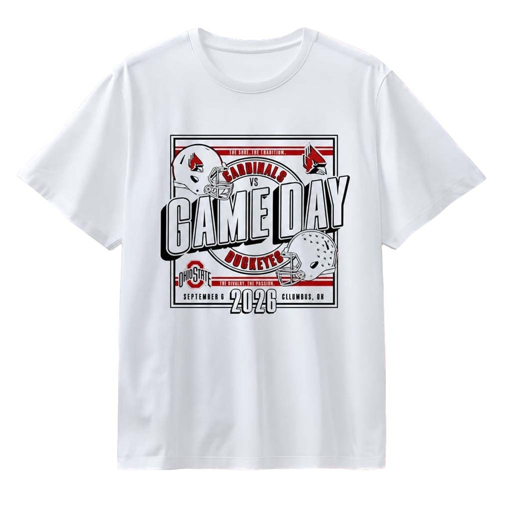 Cardinals Vs Buckeyes Game Day September 5 2026 Ohio State T-Shirt Gift For Football Fans - Merchluma