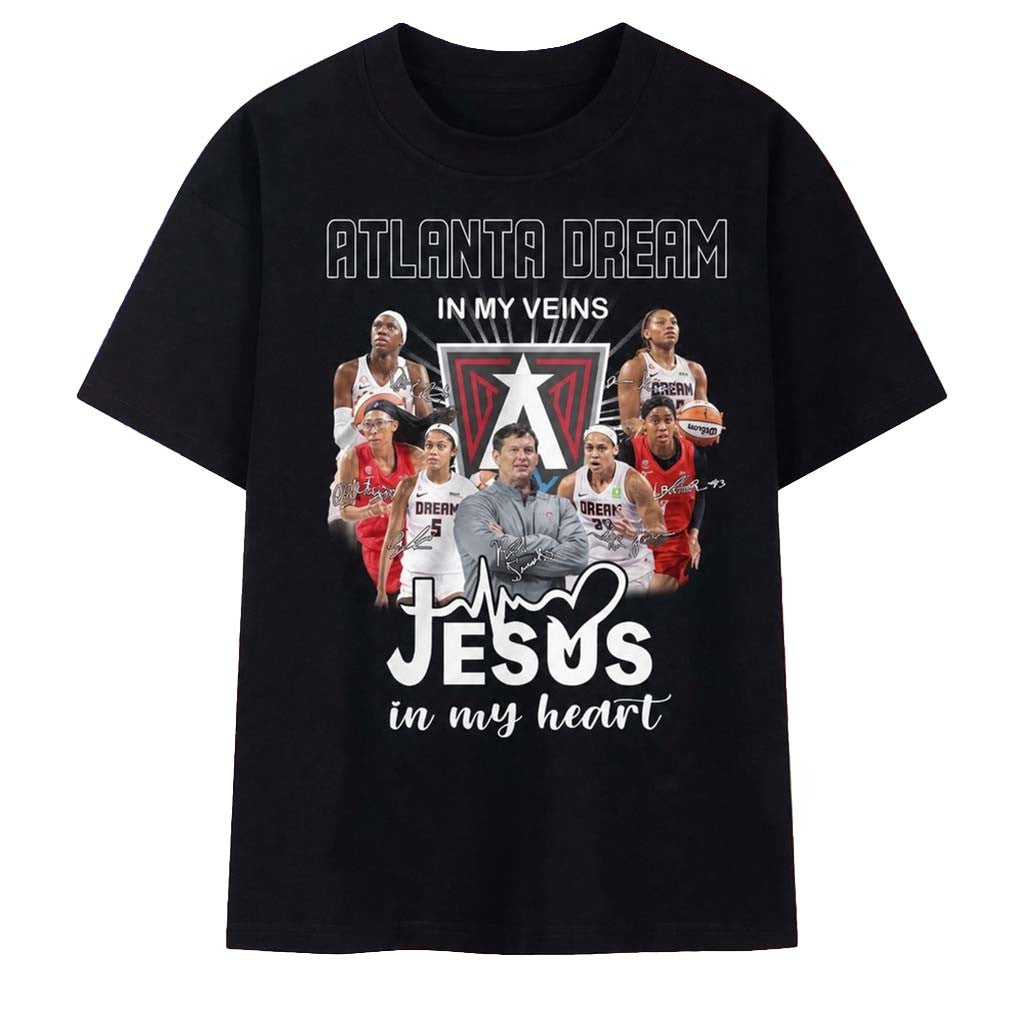 Atlanta Dream In My Veins Jesus In My Heart Signatures WNBA T-Shirt Atlanta Dream Merch Gifts - Merchluma
