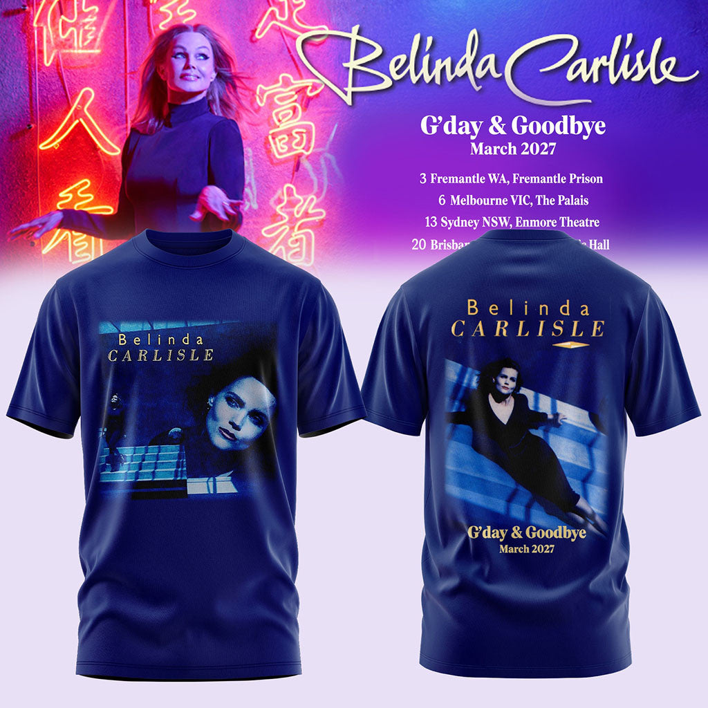 Belinda Carlisle G'day And Goodbye Tour 2027 T-Shirt Belinda Carlisle Merch Music Fan Gifts - Merchluma