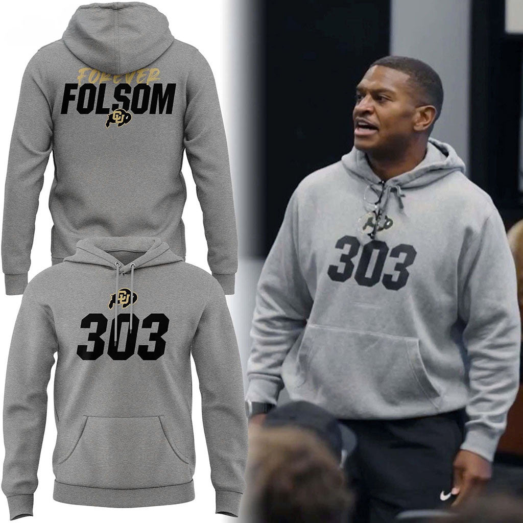 2026 Forever Folsom Colorado Buffaloes Hoodie 303 Hoodie Gift For Football Fans - Merchluma