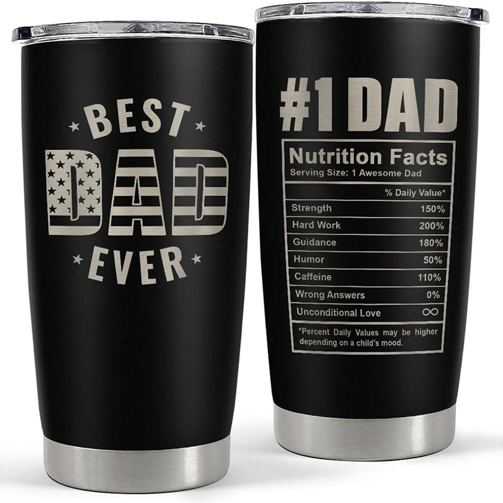 Best Dad Ever Tumbler #1 Dad Nutrition Facts Cup Best Father's Day Gift - Merchluma