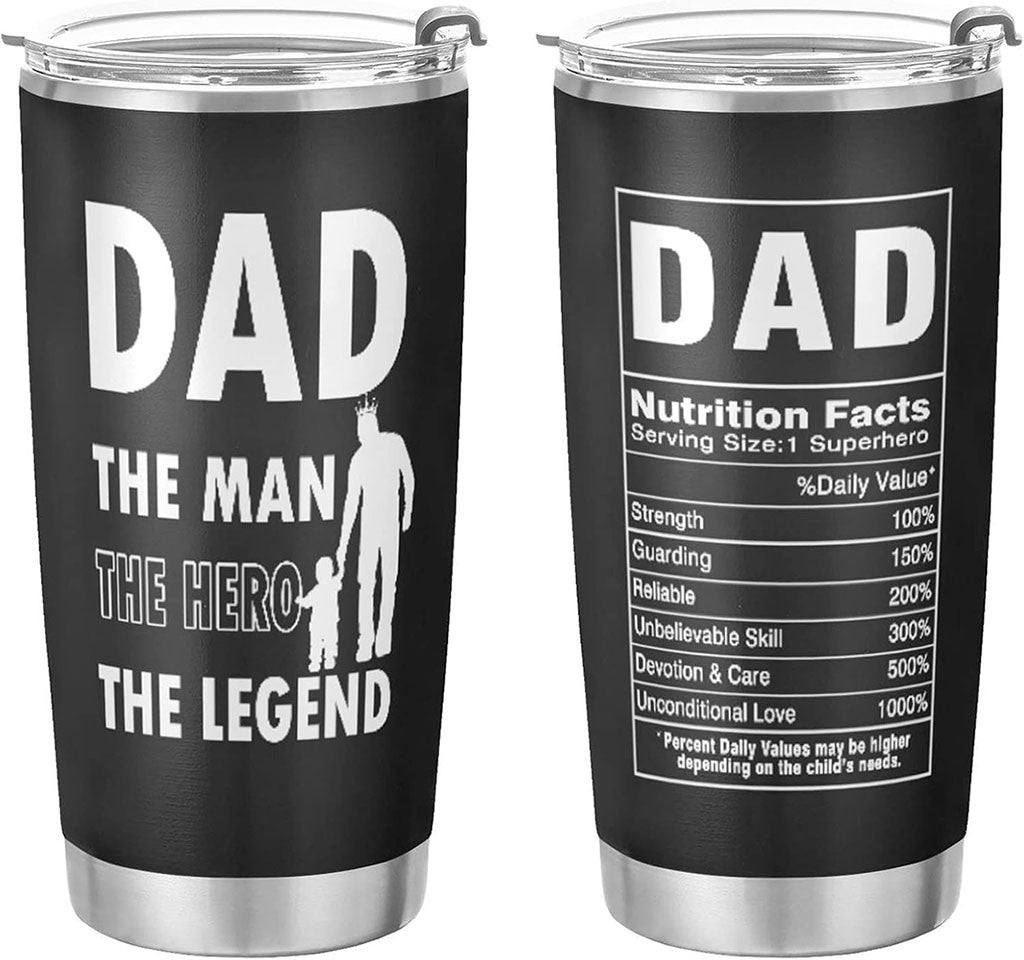 Dad The Man The Hero The Legend Tumbler Dad Nutrition Facts Travel Mug Birthday Gifts - Merchluma