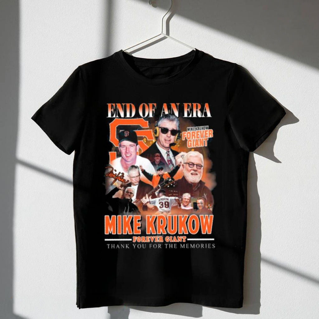 Mike Krukow End Of Era Forever Giant T-Shirt Mike Krukow Merch Gift For Baseball Fans - Merchluma
