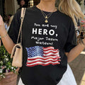You Are My Hero Major Jason Watson T-Shirt American Flag Shirt Patriotic Gifts - Merchluma