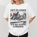 Mothman Car Get In Loser We're Going Lurking T-Shirt Funny Cryptid Shirt Humorous Gifts - Merchluma