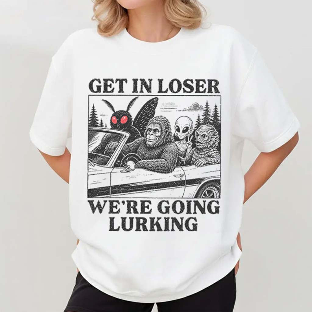Mothman Car Get In Loser We're Going Lurking T-Shirt Funny Cryptid Shirt Humorous Gifts - Merchluma