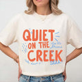 Quiet On The Creek Calm Down Stop The Drama T-Shirt Funny Shirts Gifts For BFF - Merchluma