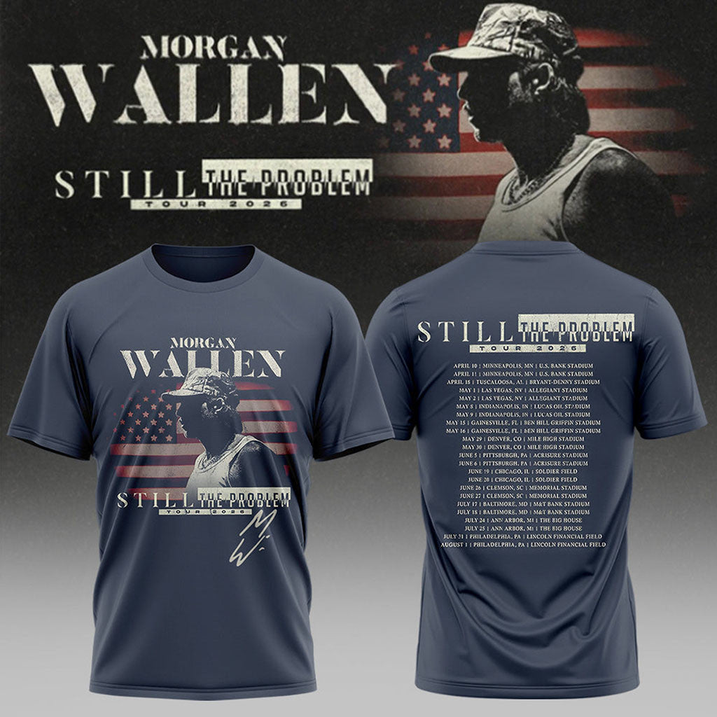 Morgan Wallen Still The Problem Tour 2026 T-Shirt Morgan Wallen Concert Merch Music Fan Gear - Merchluma