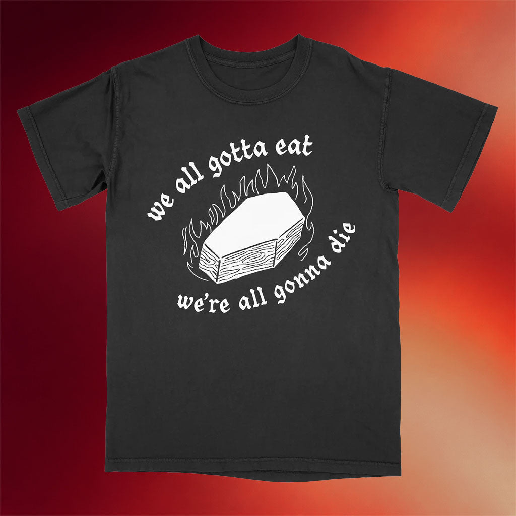 Good Mythical Morning Merch 2026 Last Meals Coffin T-Shirt We're All Gonna Die Shirt GMM Merch - Merchluma